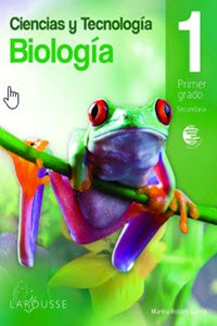 Libro de Biología 1 Editorial Larousse