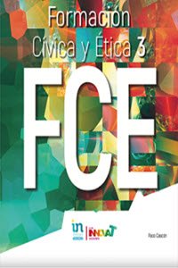Formación Cívica y Ética 3 Innova Ediciones