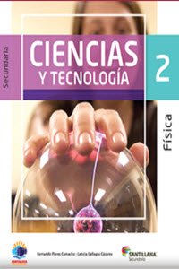 Libro de Física 2 de Libro de Física 2. Editorial Santillana Fortaleza Académica