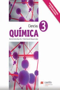 Libro de Química 3. Editorial Castillo de Maricel Andrea Rojas Ruz