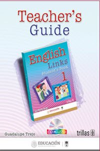 English links 1 teacher’s guide Guadalupe trejo Editorial trillas