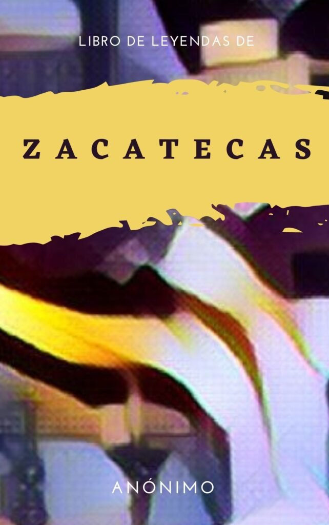 Libro de leyendas de Zacatecas