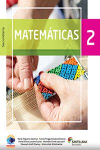 Libro de Matemáticas 2 de Libro de Matemáticas 2. Editorial Santillana Fortaleza Académica